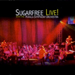 SUGARFREE Live! with the Manila Symphony Orchestra