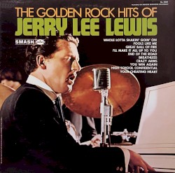 Golden Hits of Jerry Lee Lewis