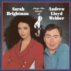 Sarah Brightman Sings the Music of Andrew Lloyd Webber
