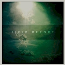 Field Report