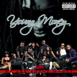 We Are Young Money