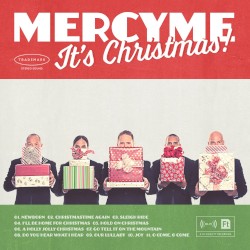 MercyMe, It’s Christmas!