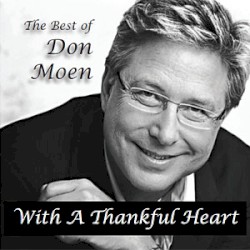 With A Thankful Heart: The Best Of Don Moen